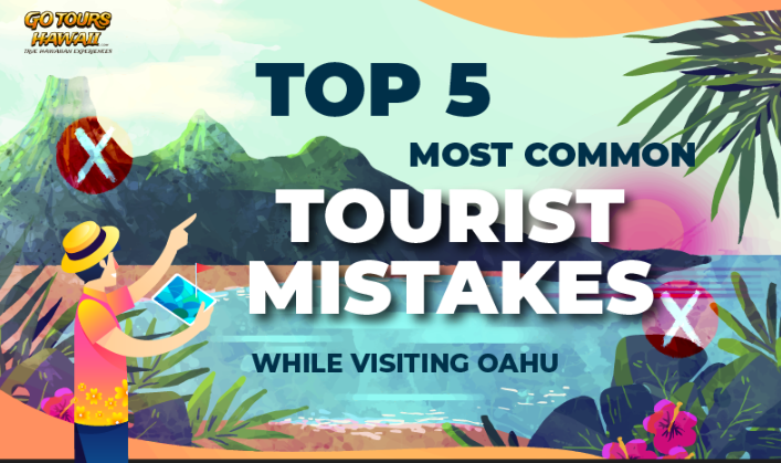 Top-5-Tourist-Mistakes-You-Should-Avoid-When-Visiting-Oahu-HVF541