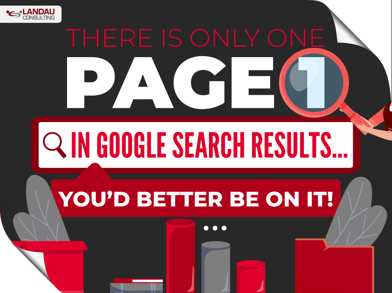 There is Only One Page 1 in Google Search Results… You’d Better Be on It! - Featured Image 07